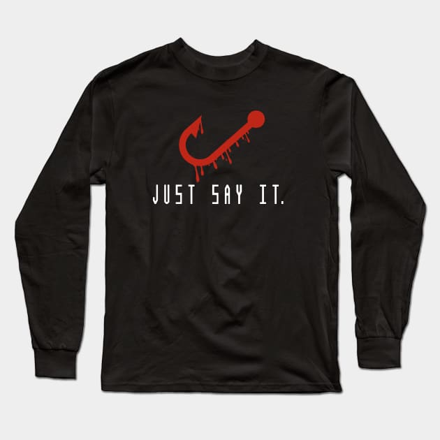 Just Say It. Candyman Movie Long Sleeve T-Shirt by RobinBegins